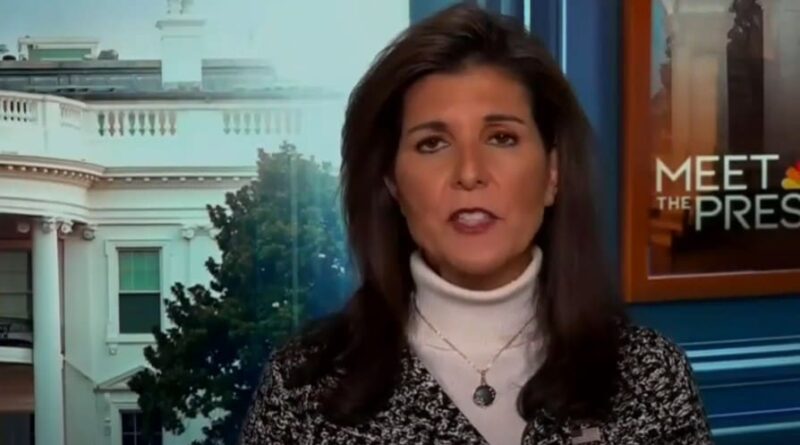 Nikki Haley is interviewed on Meet The Press.